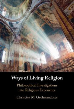 portada Ways of Living Religion: Philosophical Investigations Into Religious Experience (in English)