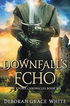 portada Downfall’S Echo: 6 (The Kyona Chronicles) (en Inglés)