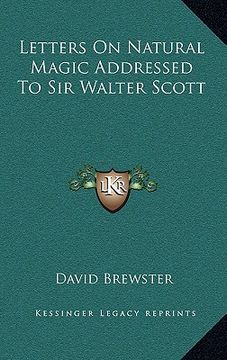 portada letters on natural magic addressed to sir walter scott