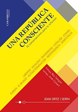 portada Una República Consciente: 15 Conversaciones Para la Reflexión (in Spanish)