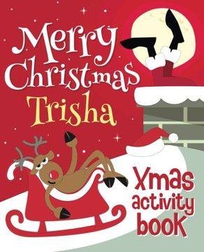 portada Merry Christmas Trisha - Xmas Activity Book: (Personalized Children's Activity Book)
