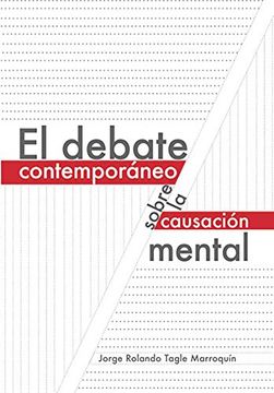 portada El Debate Contemporaneo Sobre la Causacion Mental (in Spanish)
