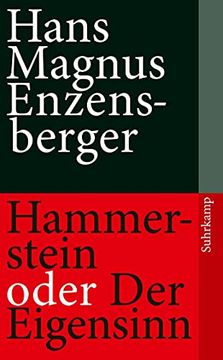 portada Hammerstein Oder der Eigensinn Enzensberger, h m (en Alemán)