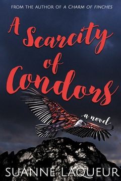 portada A Scarcity of Condors (en Inglés)