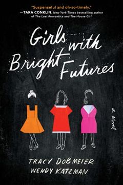portada Girls With Bright Futures: A Novel 