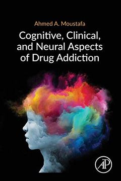 portada Cognitive, Clinical, and Neural Aspects of Drug Addiction (en Inglés)