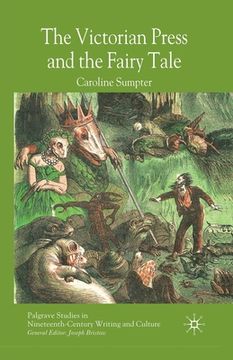 portada The Victorian Press and the Fairy Tale (en Inglés)