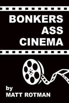 portada Bonkers Ass Cinema