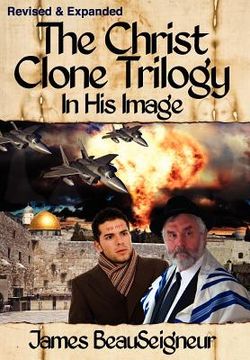 portada the christ clone trilogy - book one: in his image (en Inglés)