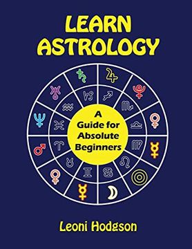portada Learn Astrology: A Guide for Absolute Beginners (en Inglés)