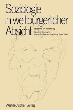 portada Soziologie in Weltbürgerlicher Absicht: Festschrift Für René König Zum 75. Geburtstag (in German)