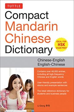 portada Tuttle Compact Mandarin Chinese Dictionary: Chinese-English English-Chinese [All HSK Levels, Fully Romanized] (en Inglés)