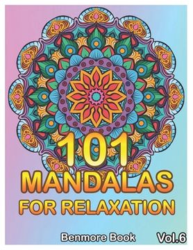 portada 101 Mandalas For Relaxation: Big Mandala Coloring Book for Adults 101 Images Stress Management Coloring Book For Relaxation, Meditation, Happiness