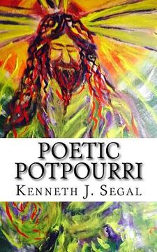 portada Poetic Potpourri: Humor Interlaced With Biography (en Inglés)