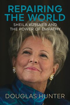 portada Repairing the World: Sheila Kussner and the Power of Empathy (en Inglés)