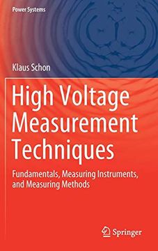 portada High Voltage Measurement Techniques: Fundamentals, Measuring Instruments, and Measuring Methods (Power Systems) (in English)
