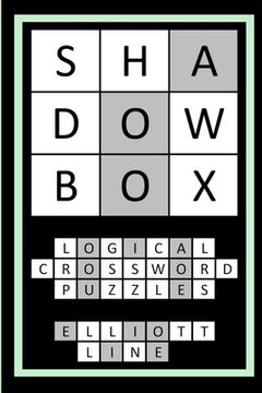 portada SHADOWBOX Logical Crossword Puzzles (en Inglés)