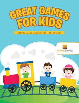 portada Great Games for Kids: Activity Books Children | vol 1 | Mixed Math (en Inglés)