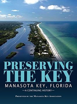 portada Preserving the Key: Manasota Key, Florida (in English)