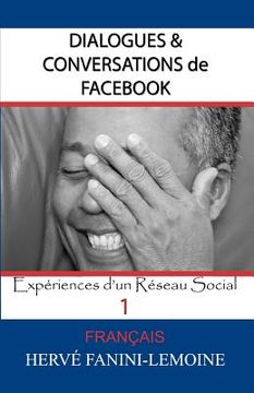 portada Dialogues & Conversations de Facebook: Expériences d'un Réseau Social (en Francés)