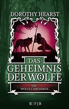 portada Das Geheimnis der Wölfe: Die Wolfs-Chroniken 2 (Fischer fjb (Allgemein)) (en Alemán)