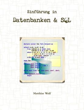 portada Einführung in Datenbanken & SQL: Theorie und Praxis Relationaler Datenbanken und der Structured Query Language (aus Sicht eines Praktikers). (in German)