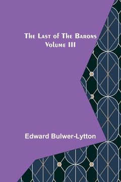 portada The Last of the Barons Volume III (en Inglés)