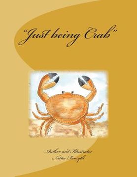 portada Just being Crab (en Inglés)
