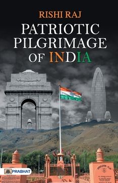 portada Patriotic Pilgrimage of India (en Inglés)