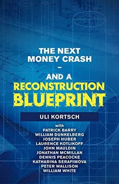 portada The Next Money Crash-And a Reconstruction Blueprint (in English)