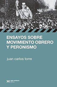 portada Ensayos Sobre Movimiento Obrero y Peronismo (in Spanish)