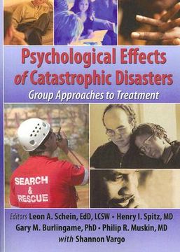 portada psychological effects of catastrophic disasters: group approaches to treatment