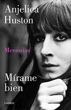 portada Mírame bien: memorias (in Spanish)