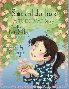 portada Shira and the trees- a TU BISHVAT story: A TU BUSHVAT story (in English)