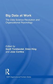 portada Big Data at Work: The Data Science Revolution and Organizational Psychology (Siop Organizational Frontiers Series) (en Inglés)