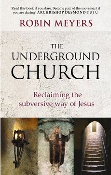 portada the underground church: reclaiming the subversive way of jesus (en Inglés)