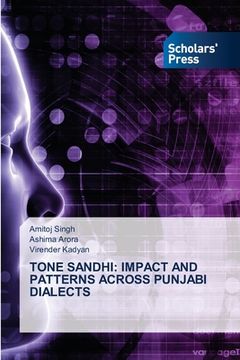 portada Tone Sandhi: Impact and Patterns Across Punjabi Dialects (en Inglés)