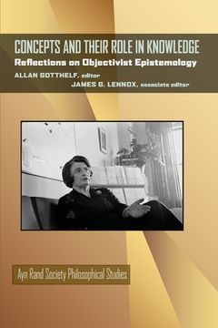 portada Concepts and Their Role in Knowledge: Reflections on Objectivist Epistemology (en Inglés)