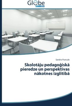 portada Skolotāju pedagoģiskā pieredze un perspektīvas nākotnes izglītībā (Latvian Edition)