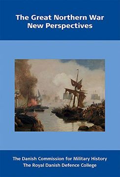 portada The Great Northern War: New Perspectives (Danish Commission for Military Histo) (en Inglés)