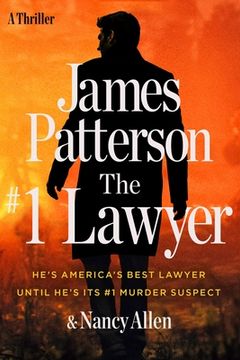 portada The #1 Lawyer: He's America's Best Lawyer Until He's Its #1 Murder Suspect (in English)