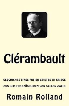 portada Clérambault: Geschichte eines freien Geistes im Kriege (in German)