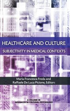 portada Healthcare and Culture: Subjectivity in Medical Contexts (en Inglés)