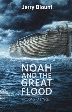portada Noah And The Great Flood: Proof and Effects (en Inglés)