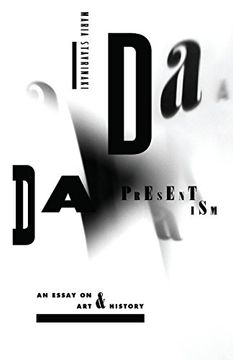 portada Dada Presentism: An Essay on art and History 