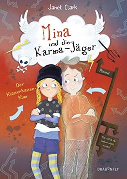 portada Mina und die Karma-Jäger - der Klassenkassen-Klau (en Alemán)