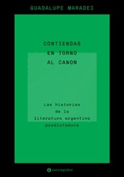portada Contiendas en Torno al Canon las Historias de la Literatura Argentina Posdictadura