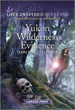portada Yukon Wilderness Evidence (en Inglés)