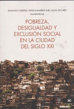 portada Pobreza Desigualdad Y Exclusion Social En La Ciudad Del Siglo Xxi
