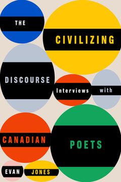 portada The Civilizing Discourse: Interviews with Canadian Poets (in English)